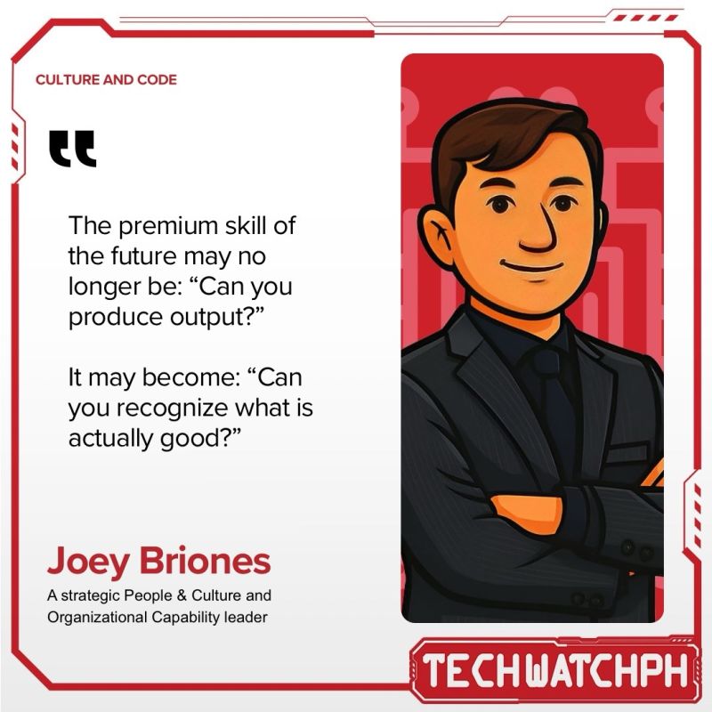 When Looking Smart Becomes Easier Than Being Smart quote card featuring Joey Briones, Culture & Code, Tech Watch PH