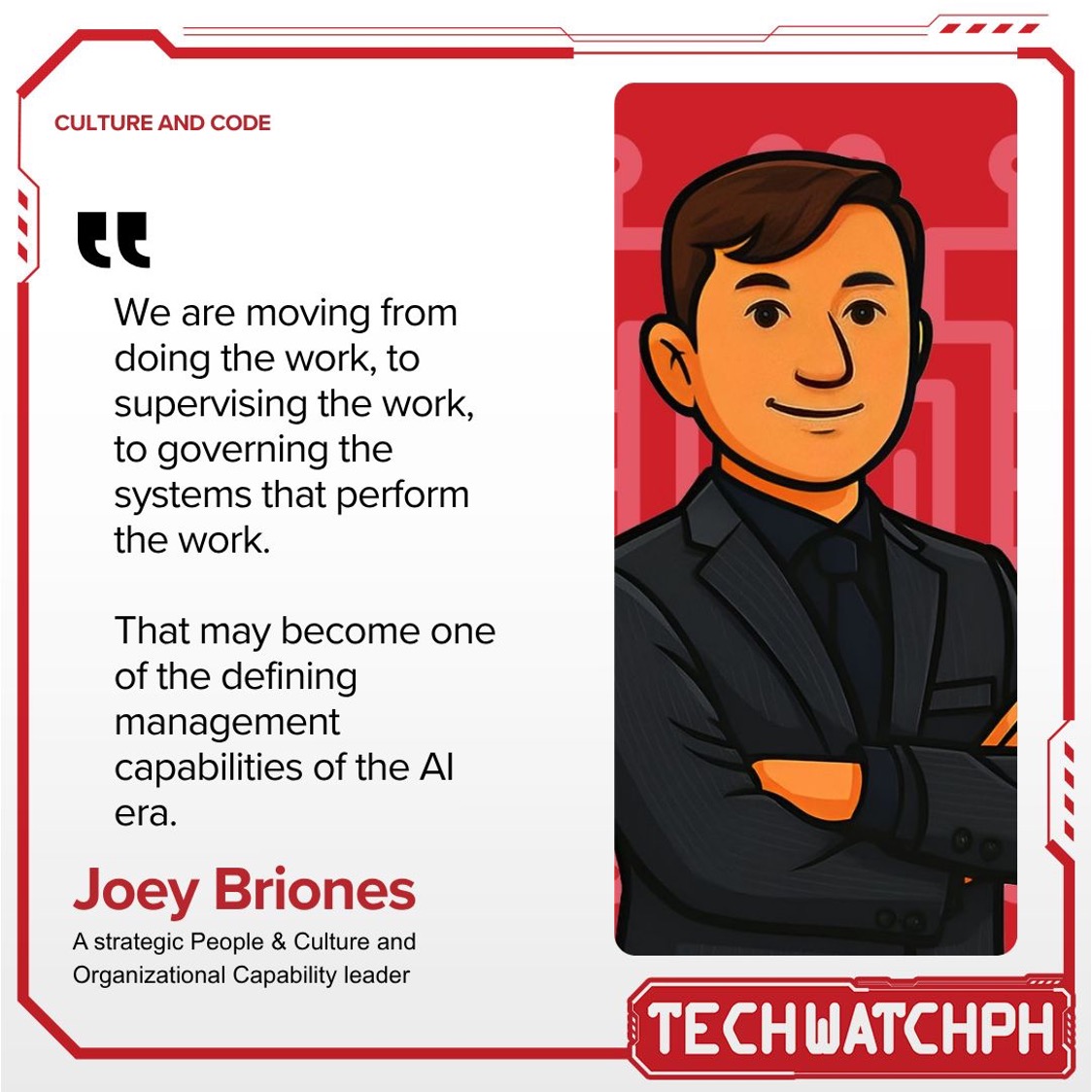 Managing the Employee Who Never Sleeps quote card featuring Joey Briones, Culture & Code, Tech Watch PH