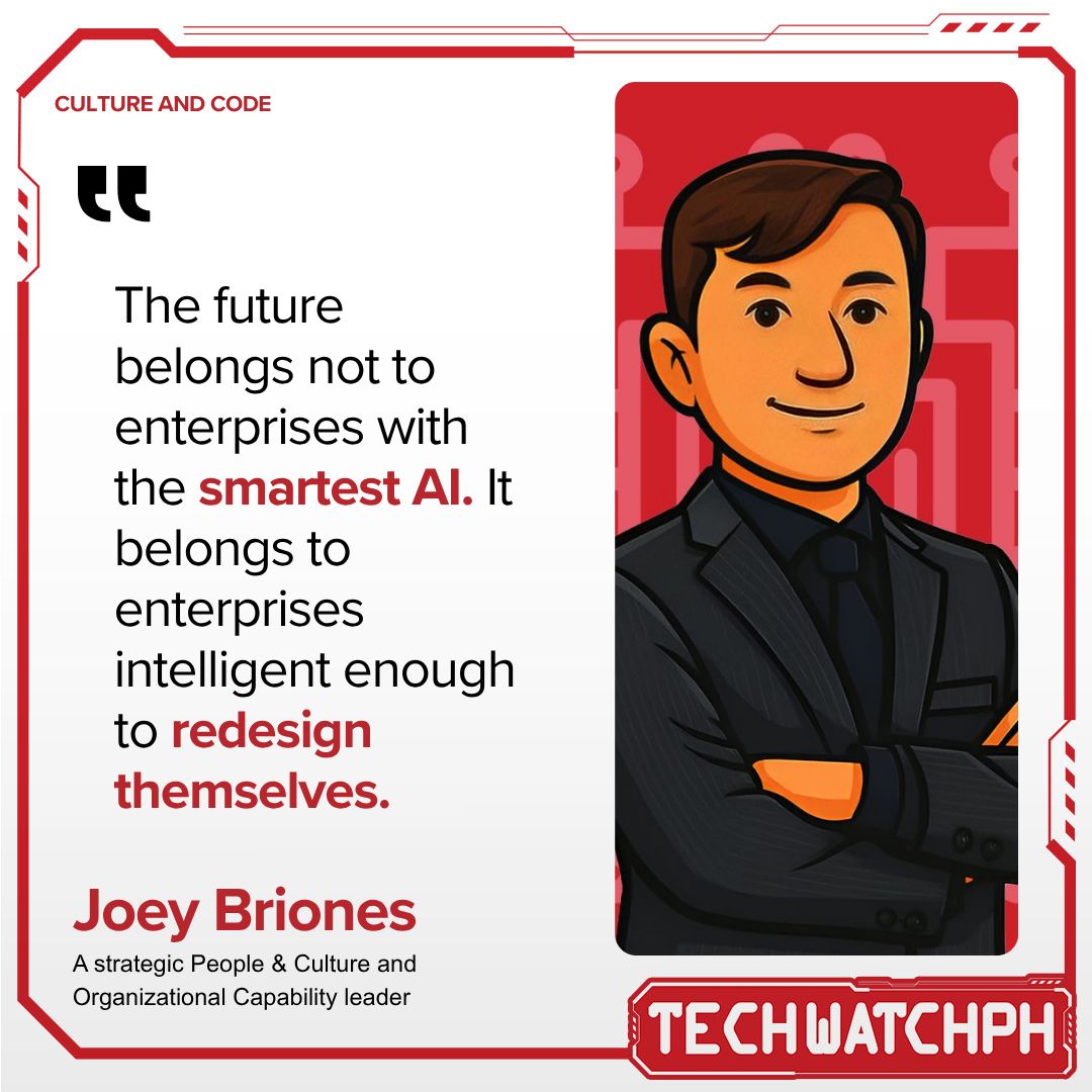 Organizations Need a New Operating System quote card featuring Joey Briones, Culture & Code, Tech Watch PH